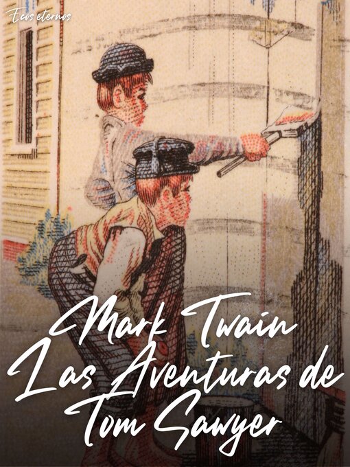 Detalles del título Las Aventuras de Tom Sawyer de Mark Twain - Disponible
